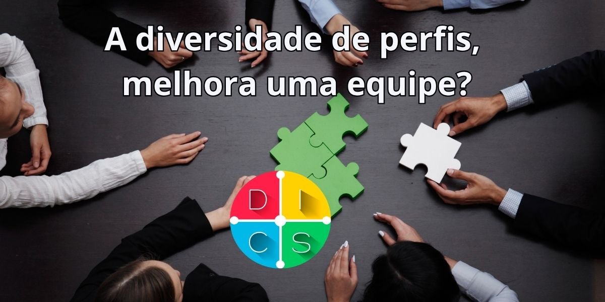 A diversidade de perfis, melhora uma equipe?